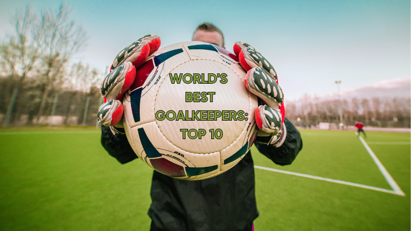 Worlds-Best-Goalkeepers-top-10